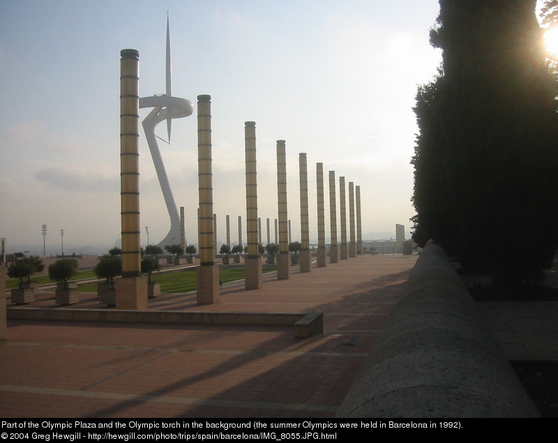 Part of the Olympic Plaza and the Olympic torch in the background (the summer Olympics were held in Barcelona in 1992).